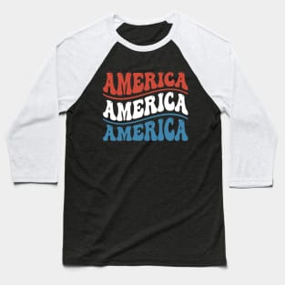 America Wavy Groovy Font Red White and Blue Baseball T-Shirt